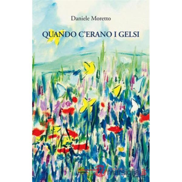 Quando c'erano i gelsi