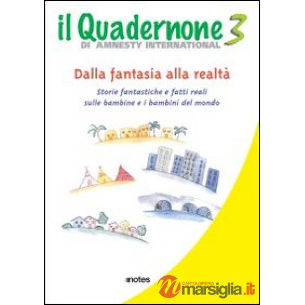 Quadernone di Amnesty International. Ediz. illustrata (Il). Vol. 3: Storie fanta