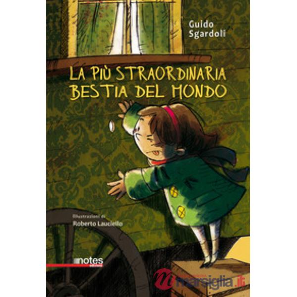 Più straordinaria bestia del mondo (La)