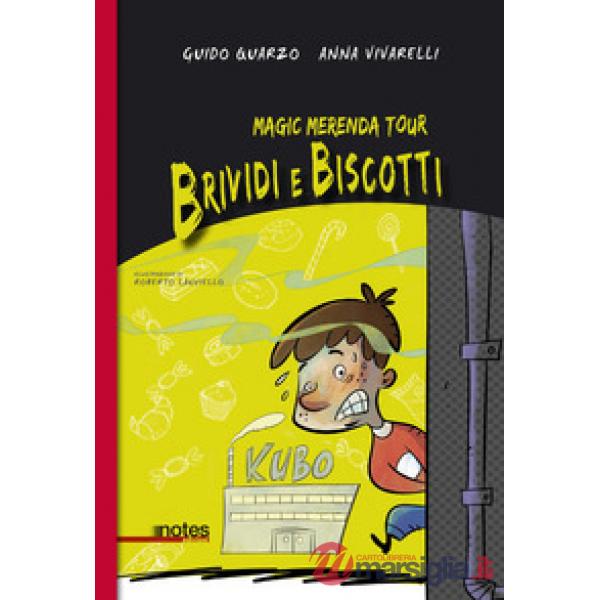 Magic merenda tour. Brividi e biscotti