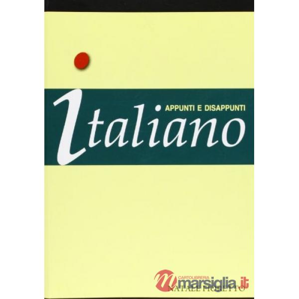 Italiano. Appunti e disappunti. Italiano per stranieri