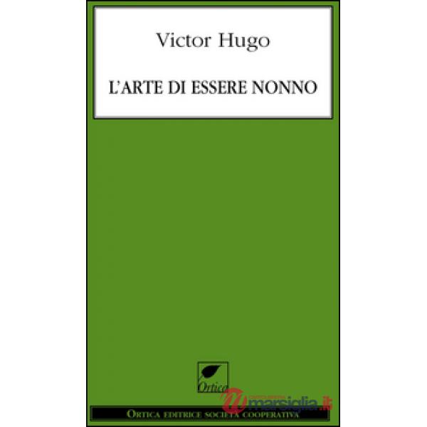 Arte di essere nonno (L')