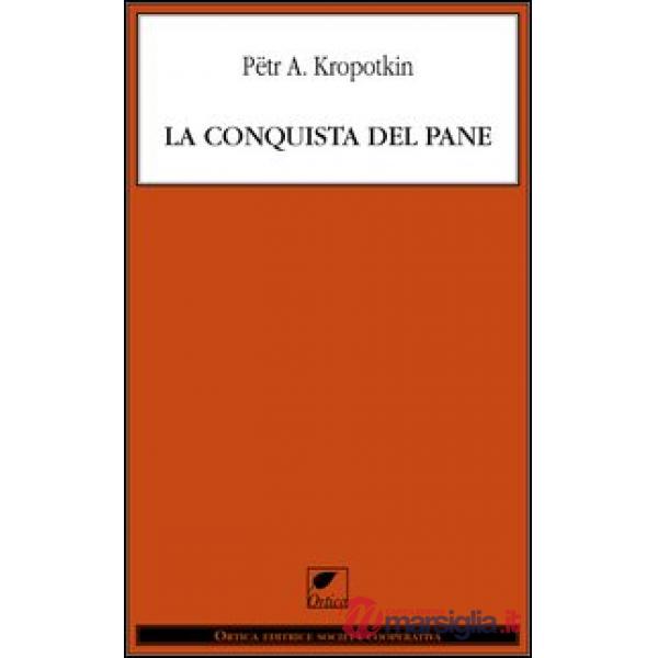 Conquista del pane (La)
