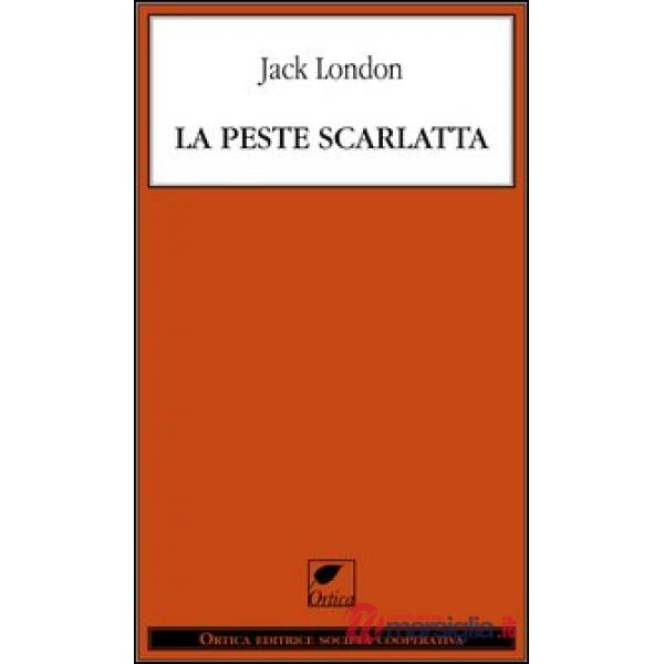 Peste scarlatta (La)