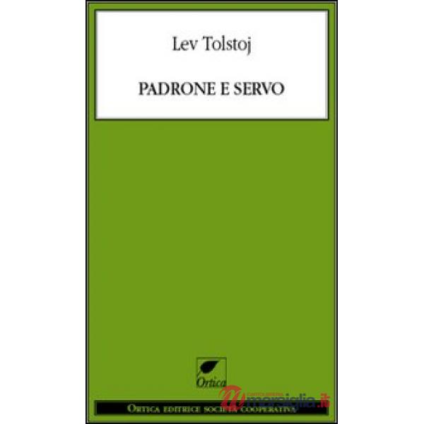 Padrone e servo