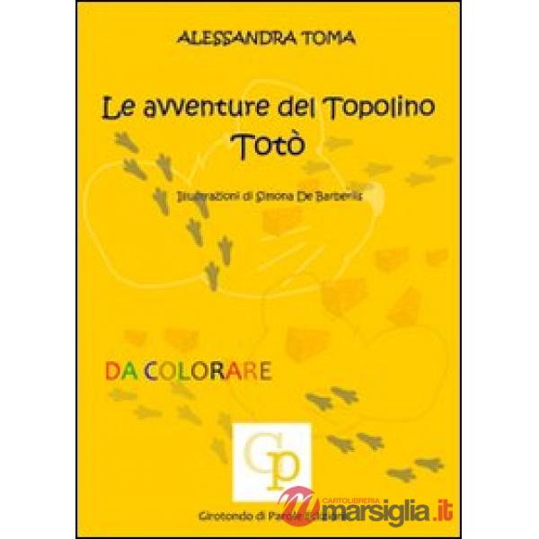 Avventure del topolino Totò (Le)