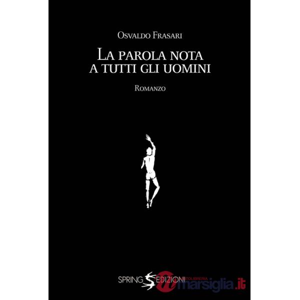 Parola nota a tutti gli uomini (La)