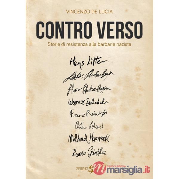 Contro Verso. Storie di resistenza alla barbarie nazista