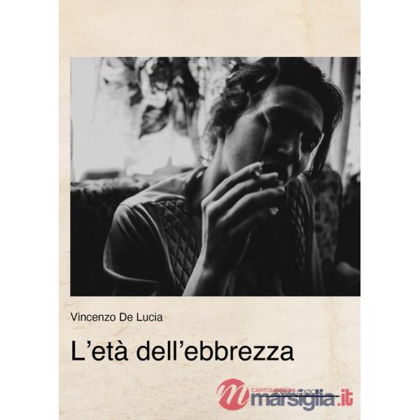 Età dell'ebbrezza (L')
