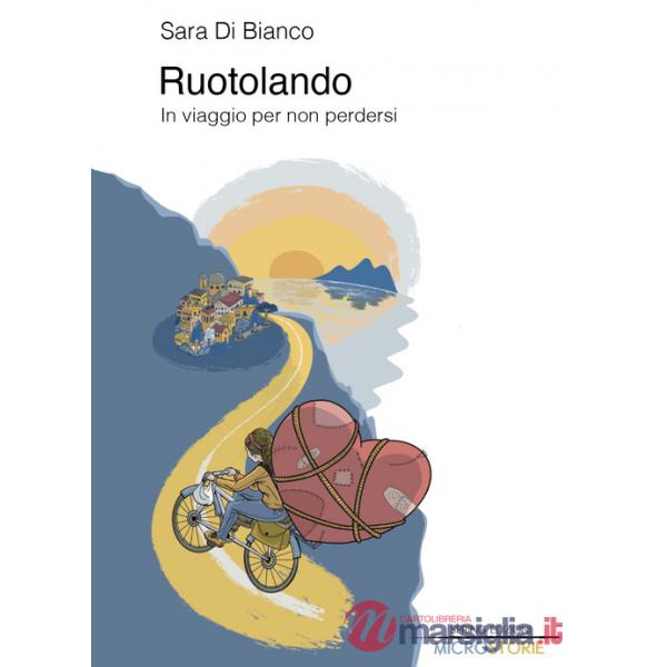 Ruotolando. In viaggio per non perdersi