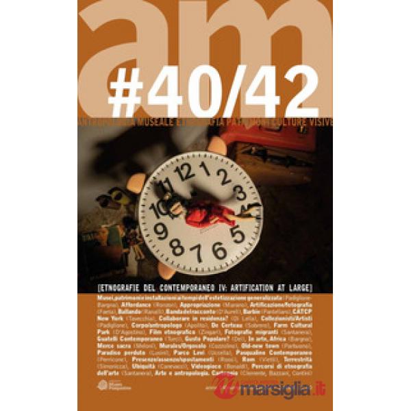 Etnografie del contemporaneo (2018). Vol. 4: Antropologia museale etnografia patrimoni culture visive. Artification at large