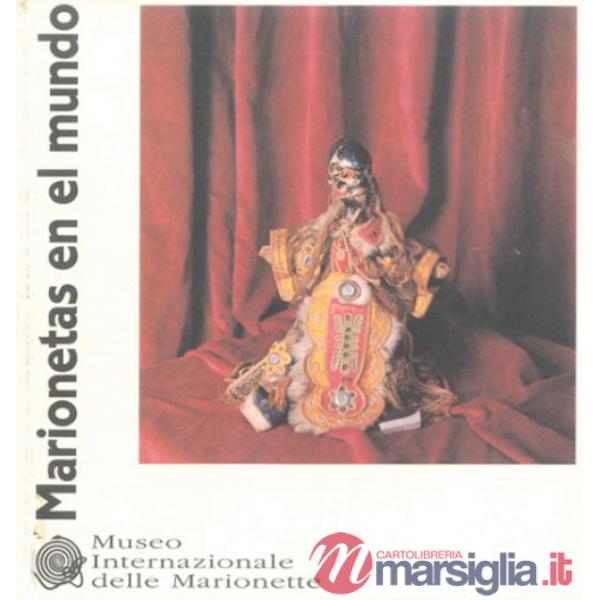 Marionetas en el mundo. Ediz. italiana e spagnola