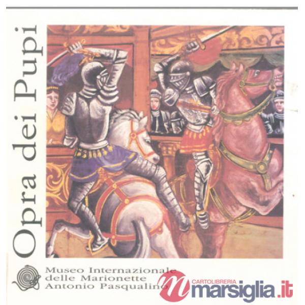 Opra dei pupi. Sicilianske marionetter. Ediz. danese e inglese