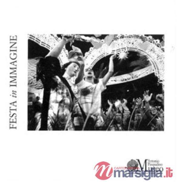Festa in immagine. Ediz. illustrata