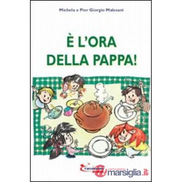 È l'ora della pappa!