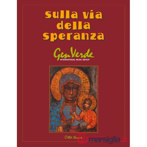 Sulla via della speranza. Spartito
