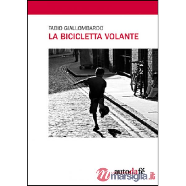 Bicicletta volante (La)