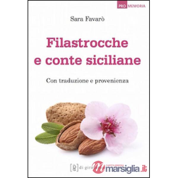 Filastrocche e conte siciliane. Con traduzione e provenienza
