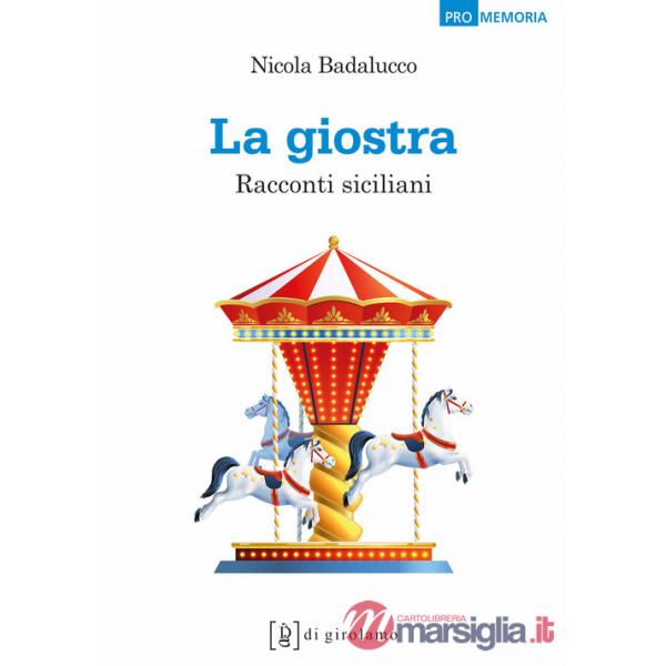 Giostra. Racconti siciliani (La)