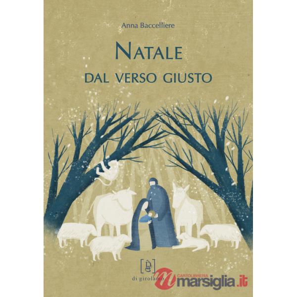 Natale dal verso giusto. Ediz. illustrata