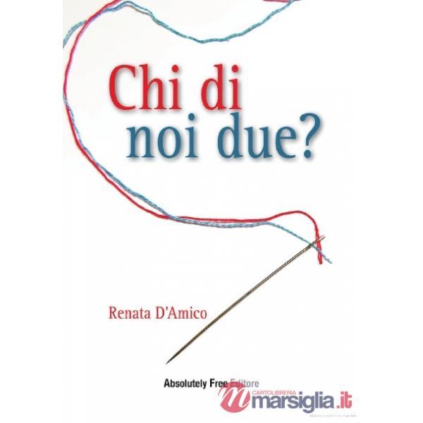 Chi di noi due?