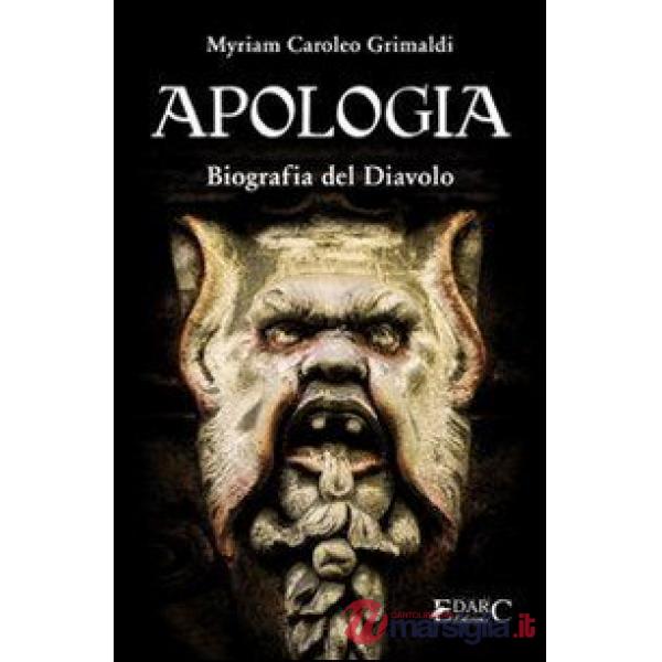 Apologia. Biografia del diavolo