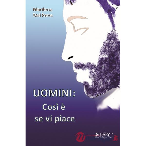 Uomini: così è se vi piace