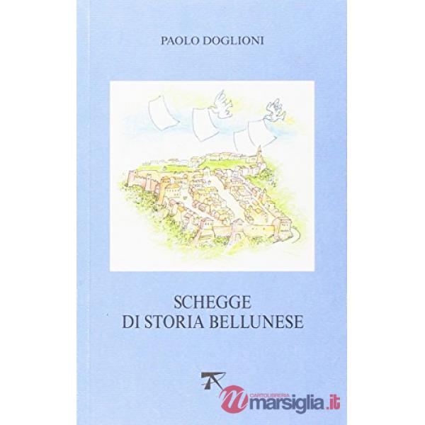 Schegge di storia bellunese