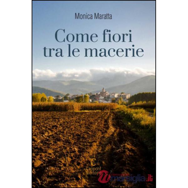 Come fiori tra le macerie