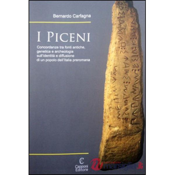 Piceni. Concordanze tra fonti antiche, genetica e archeologia sull'identità e diffusione di un popolo dell'Italia preromana (I)