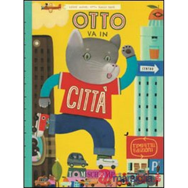 Otto va in città