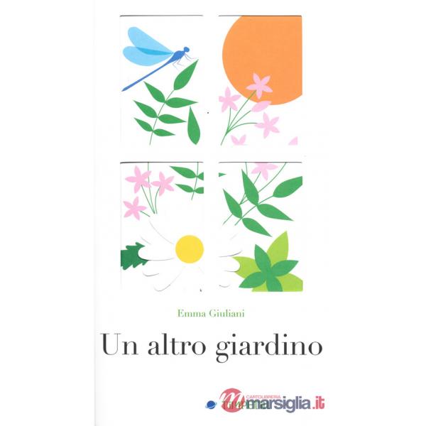 Altro giardino. Ediz. a colori (Un)