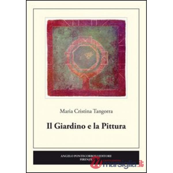 Giardino e la pittura (Il)