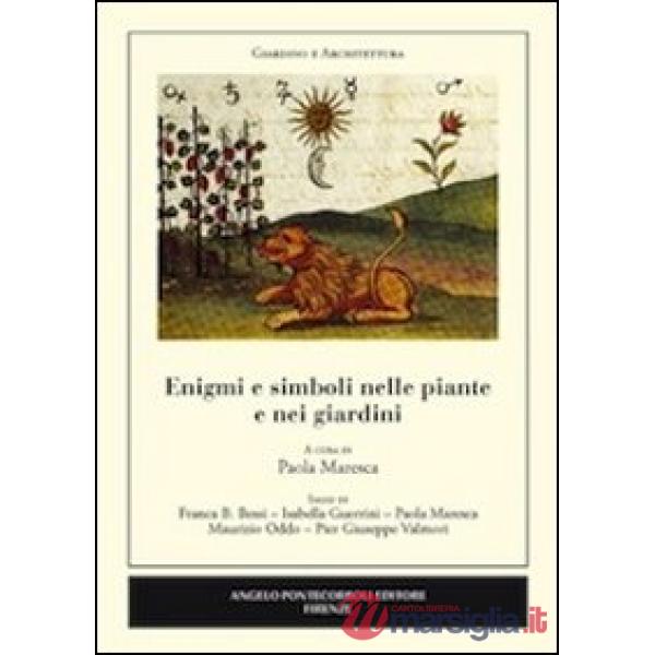 Enigmi e simboli nelle piante e nei giardini
