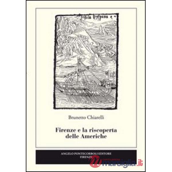 Firenze e la riscoperta delle Americhe