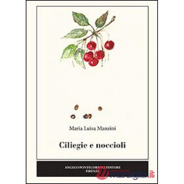Ciligie e noccioli