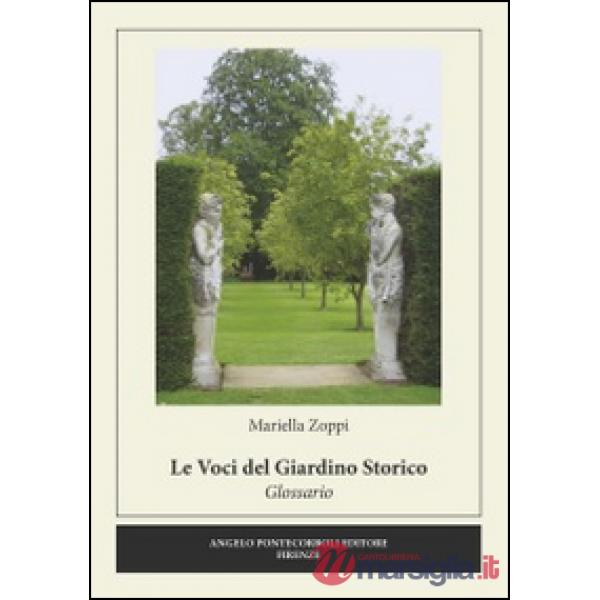 Voci del giardino storico. Glossario (Le)