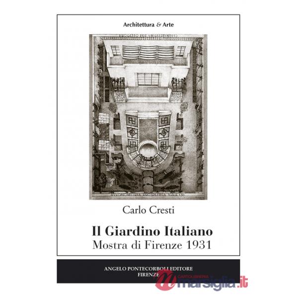 Giardino italiano. Mostra di Firenze 1931 (Il)