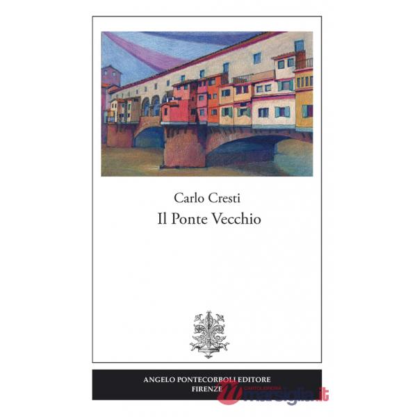 Ponte vecchio (Il)