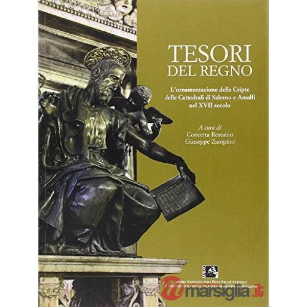 Tesori del regno. Ediz. illustrata