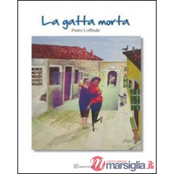 Gatta morta (La)