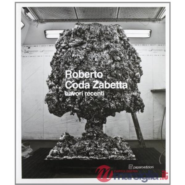 Roberto Coda Zabetta. Ediz. illustrata