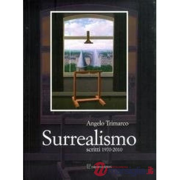 Surrealismo. Ediz. illustrata