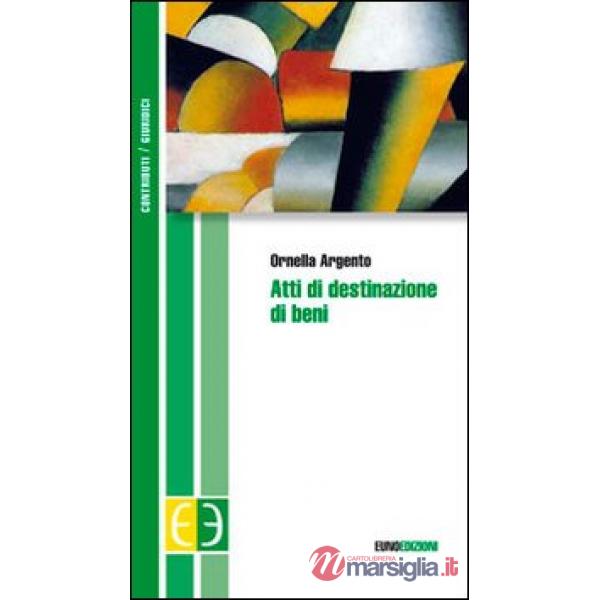 Atti di destinazione di beni