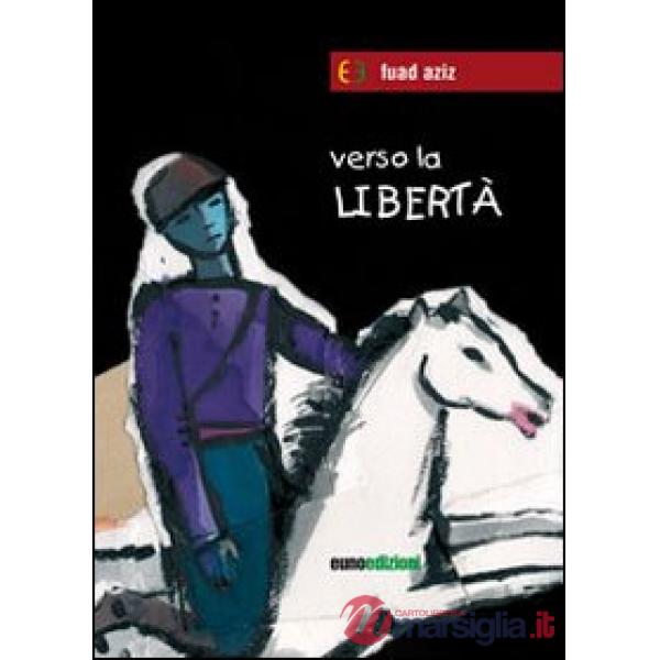 Verso la libertà