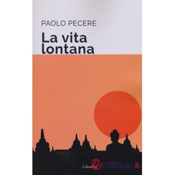 Vita lontana (La)