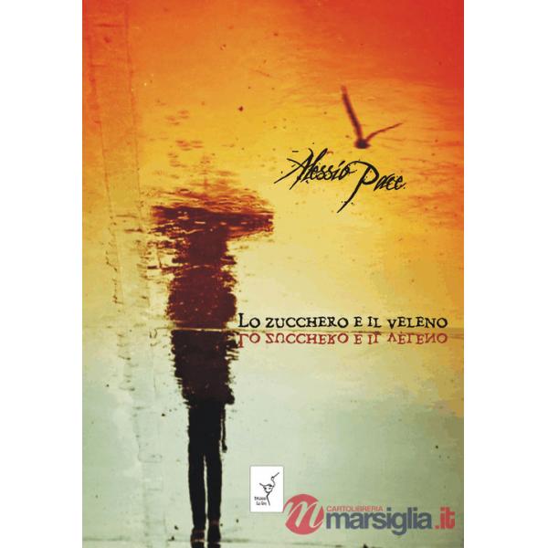Zucchero e il veleno (Lo)