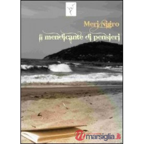 Mendicante di pensieri (Il)