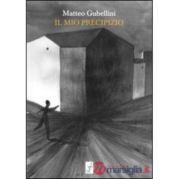 Mio precipizio (Il)