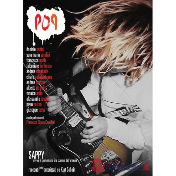 Sappy. Racconti (non) autorizzati su Kurt Cobain